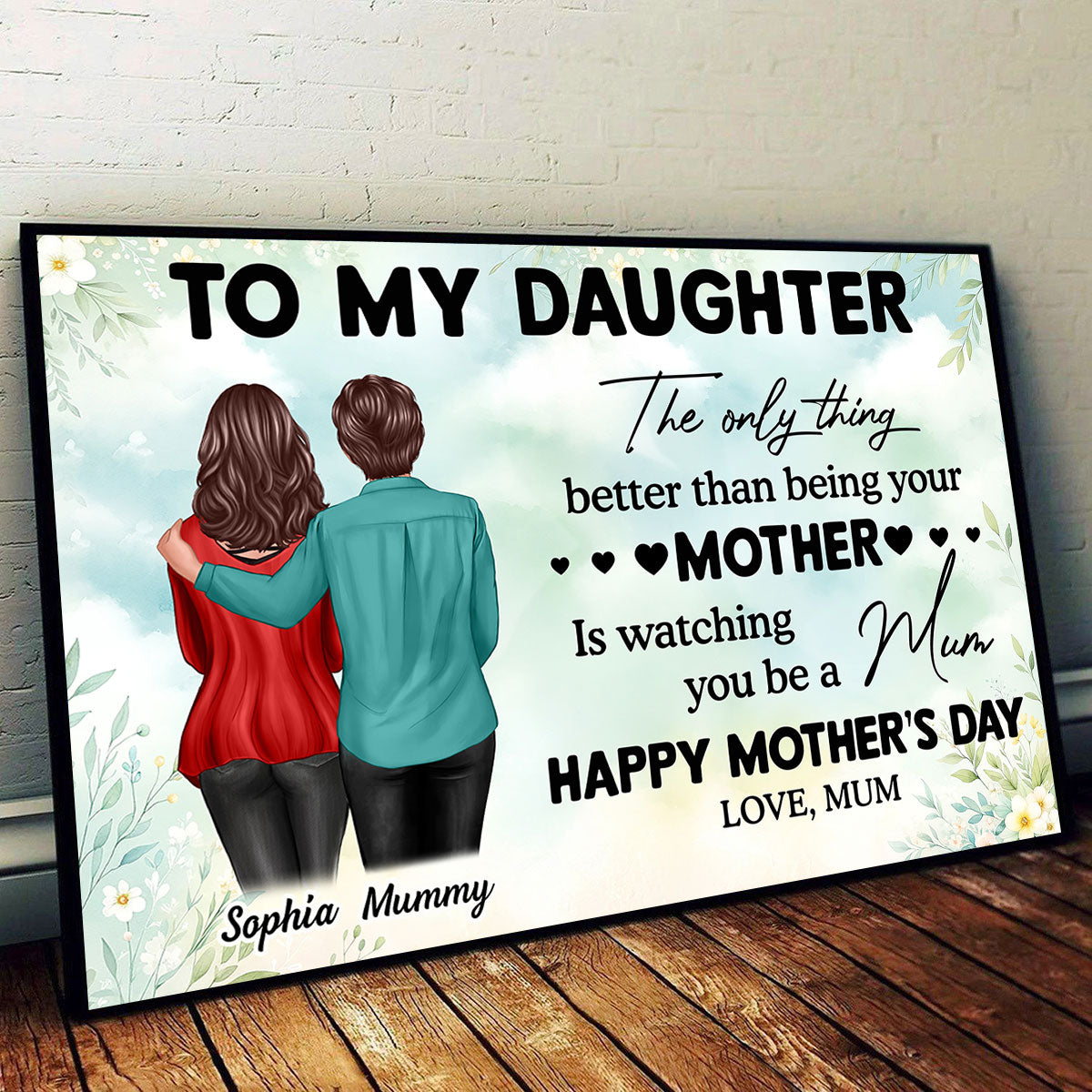 To My Daughter From Mum Happy Mother's Day Personalized Poster, Heartfelt 2025 Mother's Day Gift For Daughter